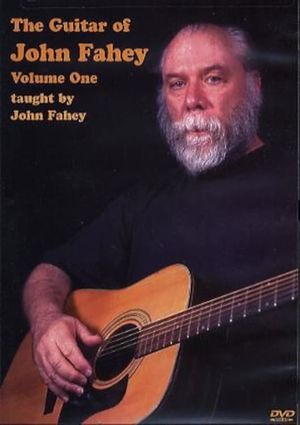 The Guitar of John Fahey Volume 1's poster