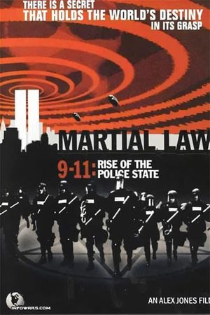 Martial Law 9/11: Rise of the Police State's poster