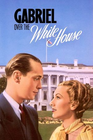 Gabriel Over the White House's poster