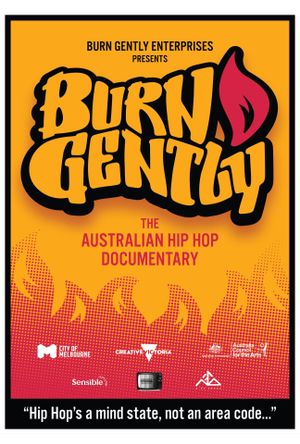 Burn Gently: An Australian Hip Hop Documentary's poster