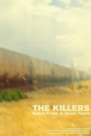 The Killers: Notes From A Quiet Town's poster