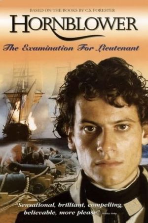 Hornblower: The Examination for Lieutenant's poster