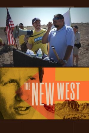 Earth Focus Presents: The New West and the Politics of the Environment's poster