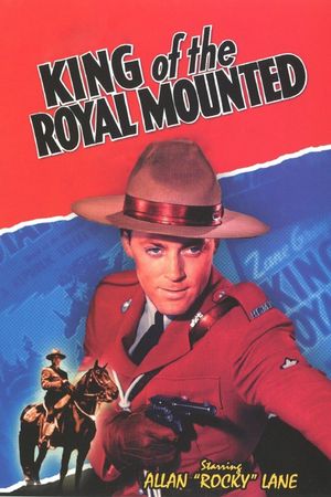 King of the Royal Mounted's poster