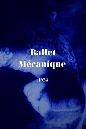 Ballet Mécanique's poster