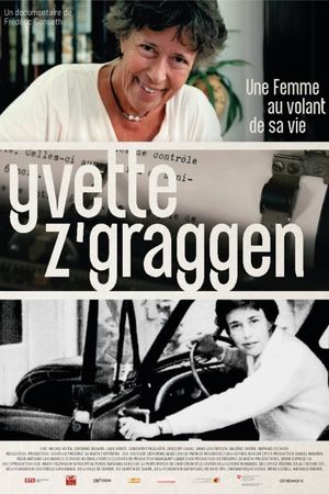 Yvette Z'Graggen - Une femme au volant de sa vie's poster