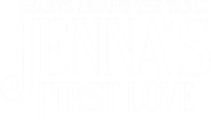 Hearts Around the Table: Jenna's First Love's poster