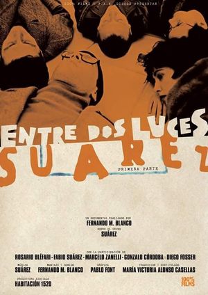 Entre dos luces: Suárez. Primera parte's poster