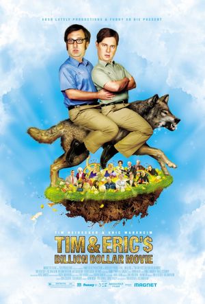 Tim and Eric's Billion Dollar Movie's poster