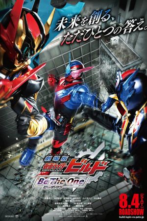 Kamen Rider Build: Be the One's poster