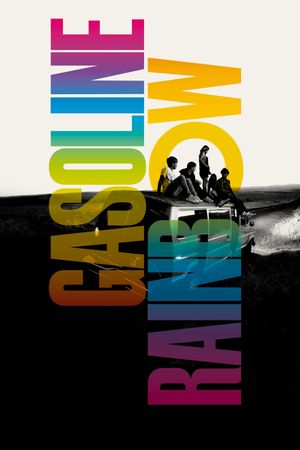 Gasoline Rainbow's poster