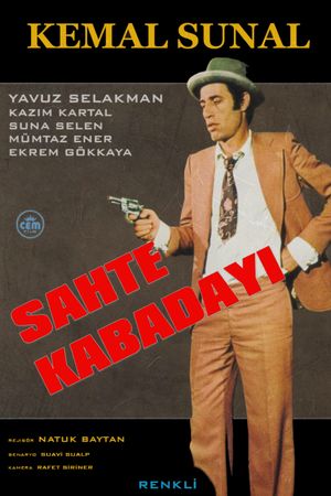 Sahte Kabadayi's poster