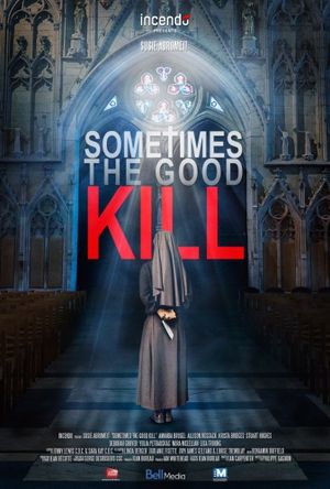 Sometimes the Good Kill's poster
