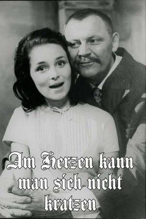 Am Herzen kann man sich nicht kratzen's poster