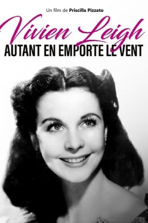 Vivien Leigh, autant en emporte le vent's poster