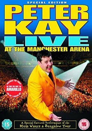 Peter Kay: Live at the Manchester Arena's poster