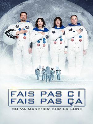 Fais pas ci, fais pas ça: On va marcher sur la Lune's poster