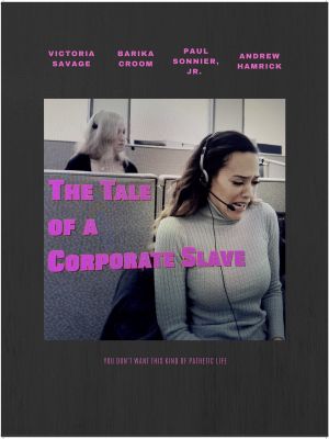 The Tale of a Corporate Slave's poster