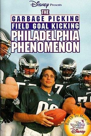 The Garbage Picking Field Goal Kicking Philadelphia Phenomenon's poster