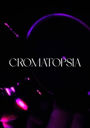Chromatopsia's poster