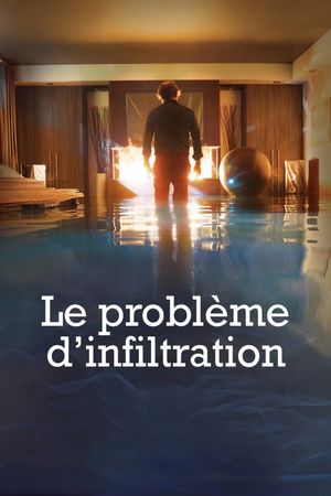 Le problème d'infiltration's poster