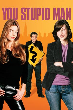 You Stupid Man's poster