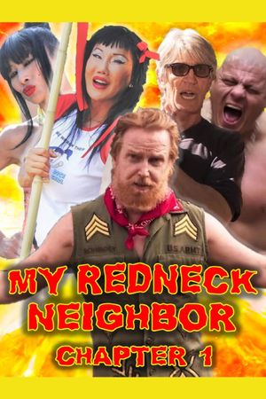 My Redneck Neighbor: Chapter 1 - The Rednecks Are Coming's poster