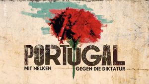 Portugal - Carnations against Dictatorship's poster