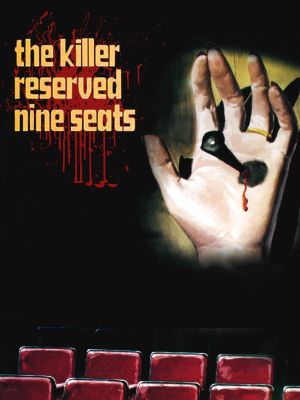The Killer Reserved Nine Seats's poster