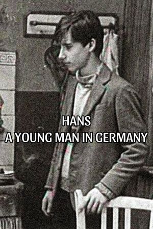 Hans - Ein Junge in Deutschland's poster