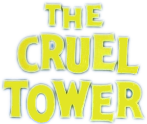 The Cruel Tower's poster