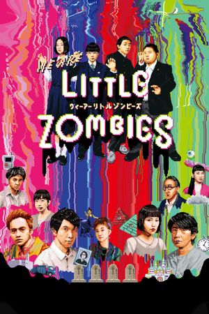 We Are Little Zombies's poster