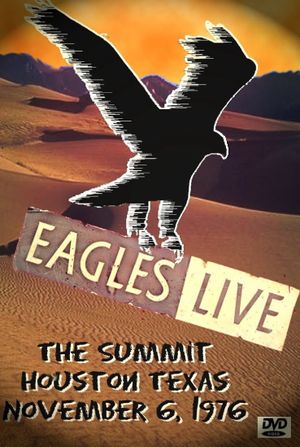 Eagles: Live at The Summit, Houston 1976's poster