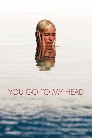 You Go to My Head's poster