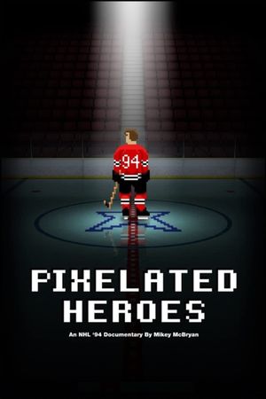 Pixelated Heroes's poster