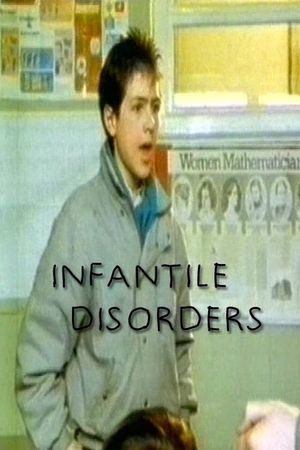 Infantile Disorders's poster