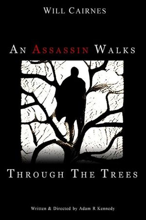 An Assassin Walks Through the Trees's poster