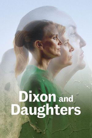 National Theatre Live: Dixon and Daughters's poster