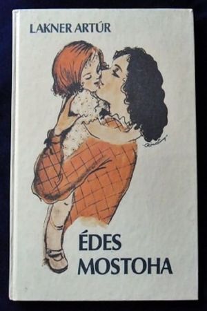 Édes mostoha's poster
