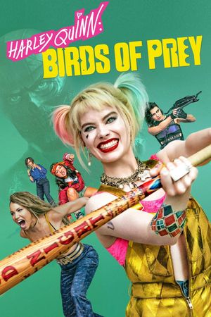 Birds of Prey and the Fantabulous Emancipation of One Harley Quinn's poster