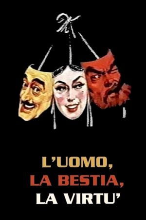 L'uomo la bestia e la virtù's poster