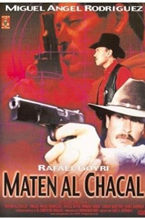 Maten al chacal's poster