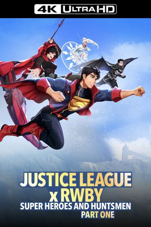 Justice League x RWBY: Super Heroes & Huntsmen, Part One's poster
