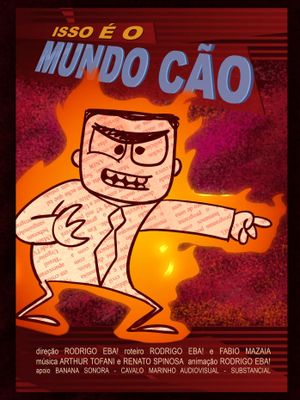 Isso é o Mundo Cão's poster