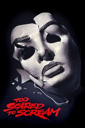 Too Scared to Scream's poster