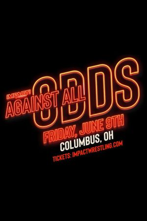 Impact Wrestling: Against All Odds's poster