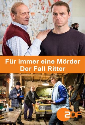 Für immer ein Mörder - Der Fall Ritter's poster image