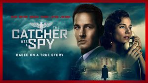 The Catcher Was a Spy's poster
