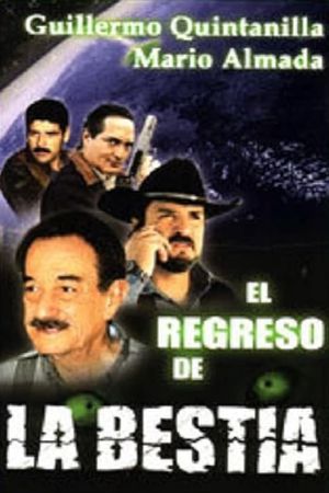 El regreso de la bestia's poster