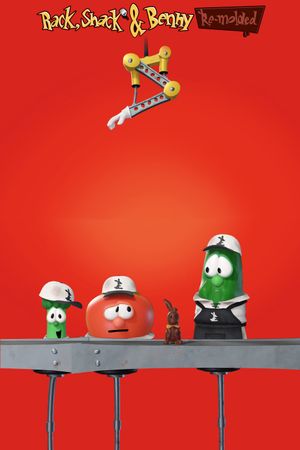 Rack, Shack & Benny Re-Molded: A VeggieTales Fan Project's poster